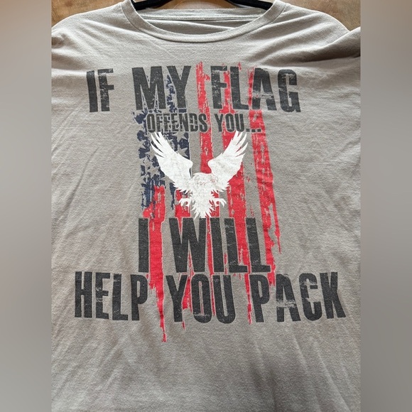 Patriot issue Other - Mens XL Patriot Shirt If my flag offends you I will help you pack your bag